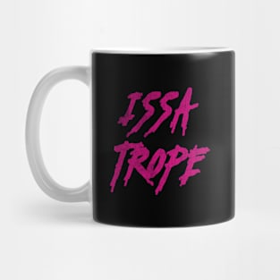 Issa Trope Mug